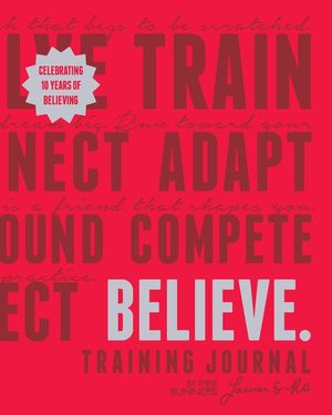 Believe Training Journal (10th Anniversary Revised Edition) image number 0