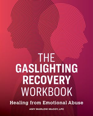 The Gaslighting Recovery Workbook: Healing from Emotional Abuse image number 0