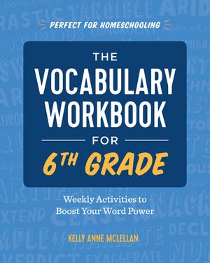 The Vocabulary Workbook for 6th Grade: Weekly Activities to Boost Your Word Power image number 0