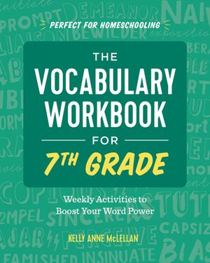 The Vocabulary Workbook for 7th Grade: Weekly Activities to Boost Your Word Power image number 0