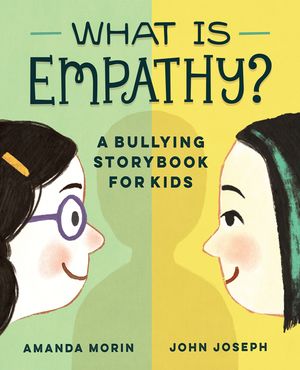 What Is Empathy?: A Bullying Storybook for Kids image number 0