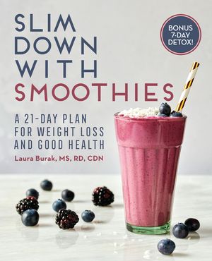Slim Down with Smoothies: A 21-Day Plan for Weight Loss and Good Health image number 0