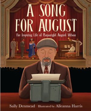 A Song for August: The Inspiring Life of Playwright August Wilson image number 0