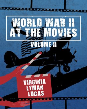 World War II at the Movies: Volume II image number 0