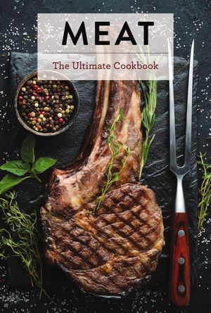 Meat: The Ultimate Cookbook image number 0
