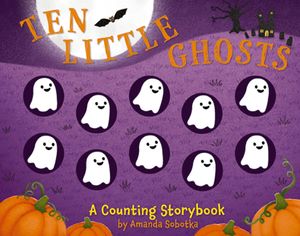 Ten Little Ghosts: A Magical Counting Storybook image number 0