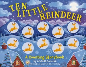 Ten Little Reindeer: A Magical Counting Storybook image number 0