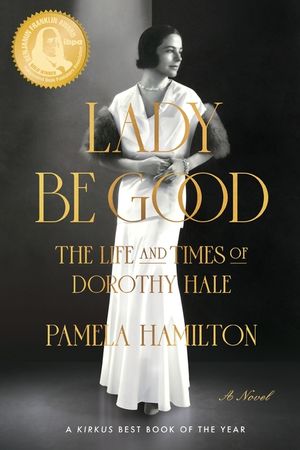 Lady Be Good: The Life and Times of Dorothy Hale image number 0