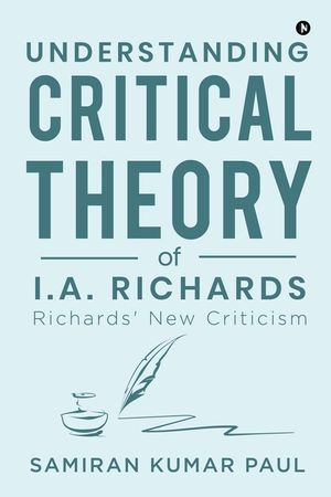 Understanding Critical Theory of I.A. Richards: Richards' New Criticism image number 0