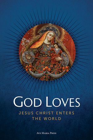 God Loves: Jesus Christ Enters the World image number 0