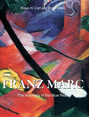 Franz Marc: The Visionary of the Blue Rider image number 0