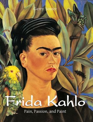 Frida Kahlo: Pain, Passion, and Paint image number 0