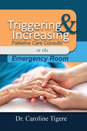 Triggering and Increasing Palliative Care Consults in the Emergency Room image number 0