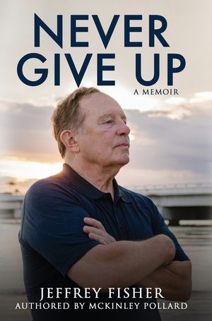 Never Give Up: A Memoir image number 0
