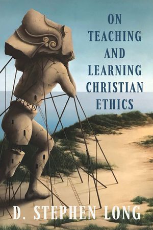 On Teaching and Learning Christian Ethics image number 0