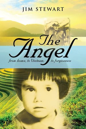 The Angel: from home, to Vietnam, to forgiveness image number 0