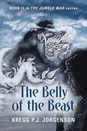 The Belly of the Beast: Book II in The Jungle War Series image number 0