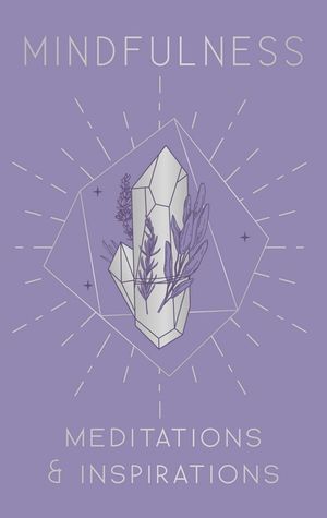 Mindfulness: Meditations & Inspirations image number 0