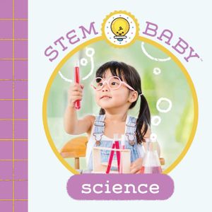 Stem Baby: Science: (Stem Books for Babies, Tinker and Maker Books for Babies) image number 0