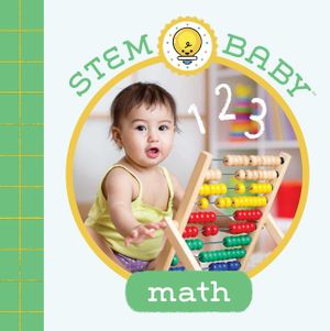 Stem Baby: Math: (Stem Books for Babies, Tinker and Maker Books for Babies) image number 0