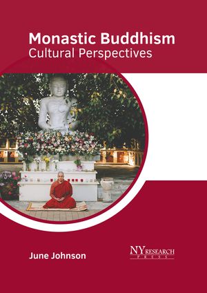 Monastic Buddhism: Cultural Perspectives image number 0