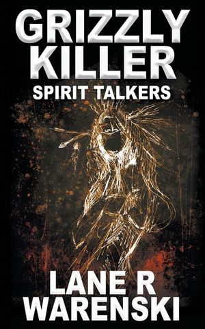 Grizzly Killer: Spirit Talkers image number 0