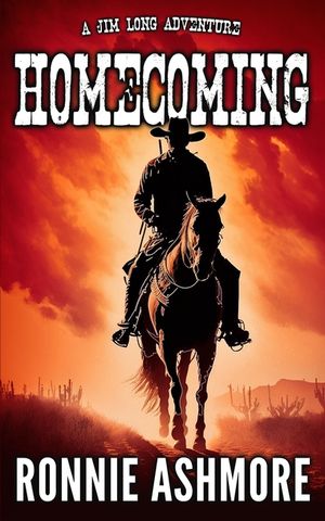 Homecoming: Jim Long Westerns: Book 1 image number 0