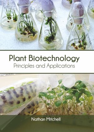 Plant Biotechnology: Principles and Applications image number 0
