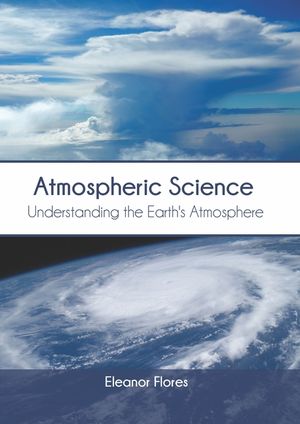 Atmospheric Science: Understanding the Earth's Atmosphere image number 0