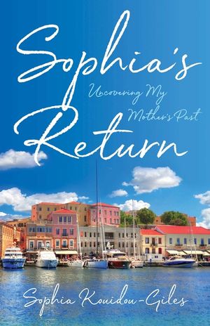 Sophia's Return: Uncovering My Mother's Past image number 0