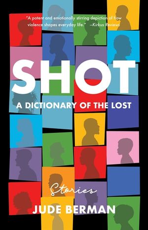Shot: A Dictionary of the Lost image number 0