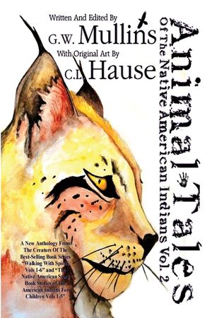 Animal Tales Of The Native American Indians Vol. 2 image number 0