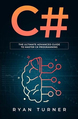 C#: The ultimate advanced guide to master C# programming image number 0