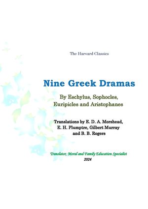 Nine Greek Dramas: Translations by E. D. A. Morshead, E. H. Plumptre, Gilbert Murray and B. B. Rogers. image number 0
