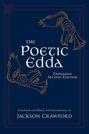The Poetic Edda: Expanded Second Edition: Stories of the Norse Gods and Heroes image number 0
