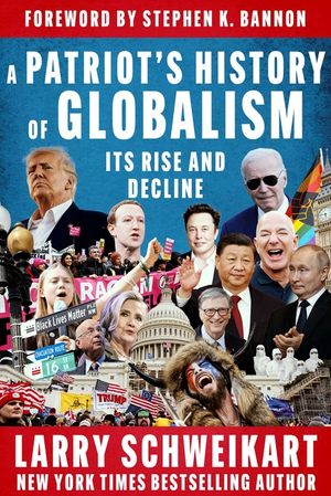 Patriot's History of Globalism: Its Rise and Decline image number 0