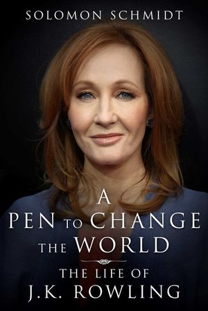 Pen to Change the World: The Life of J. K. Rowling image number 0