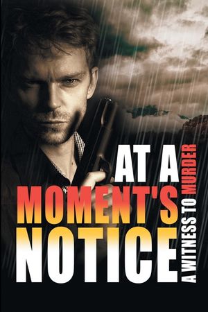 At a Moment's Notice: A Witness to Murder image number 0