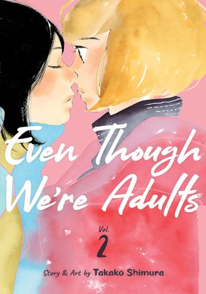 Even Though We're Adults Vol. 2 image number 0