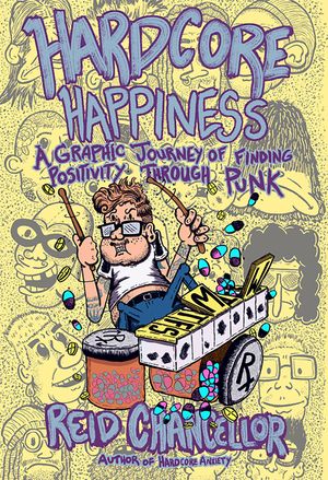 Hardcore Happiness: A Graphic Journey to Find Punk's Positivity image number 0
