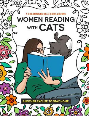 Women Reading with Cats Coloring & Activity Book: A Pawsitively Purr-Fect Pastime for Feline Cozy image number 0