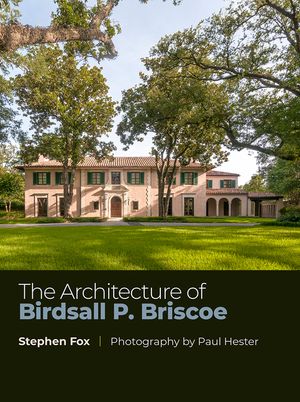 The Architecture of Birdsall P. Briscoe: Volume 24 image number 0