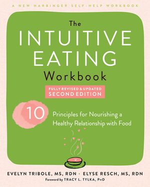 Intuitive Eating Workbook: Ten Principles for Nourishing a Healthy Relationship with Food image number 0