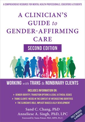 A Clinician's Guide to Gender-Affirming Care: Working with Trans and Nonbinary Clients image number 0