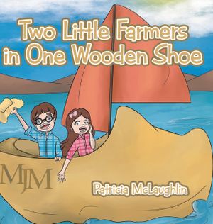 Two Little Farmers in One Wooden Shoe image number 0