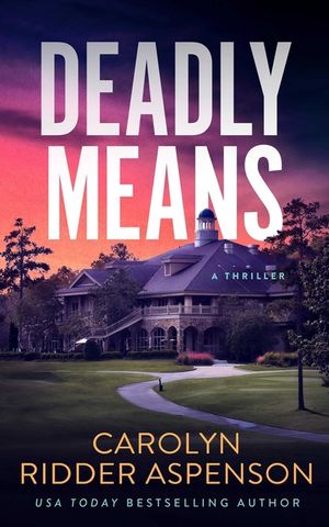 Deadly Means image number 0