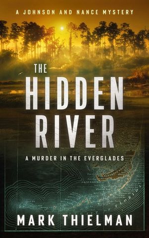 The Hidden River: A Murder in the Everglades image number 0