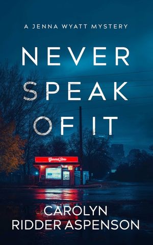 Never Speak of It image number 0