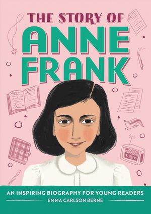 The Story of Anne Frank: A Biography Book for New Readers image number 0