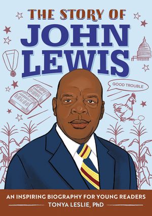The Story of John Lewis: A Biography Book for Young Readers image number 0